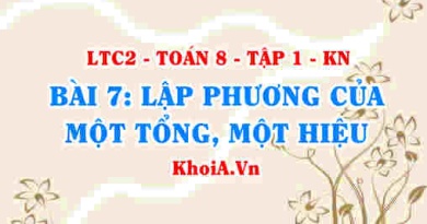 Hằng đẳng thức lập phương của một tổng, lập phương của một hiệu? Toán 8 bài 7 kn1c2b7